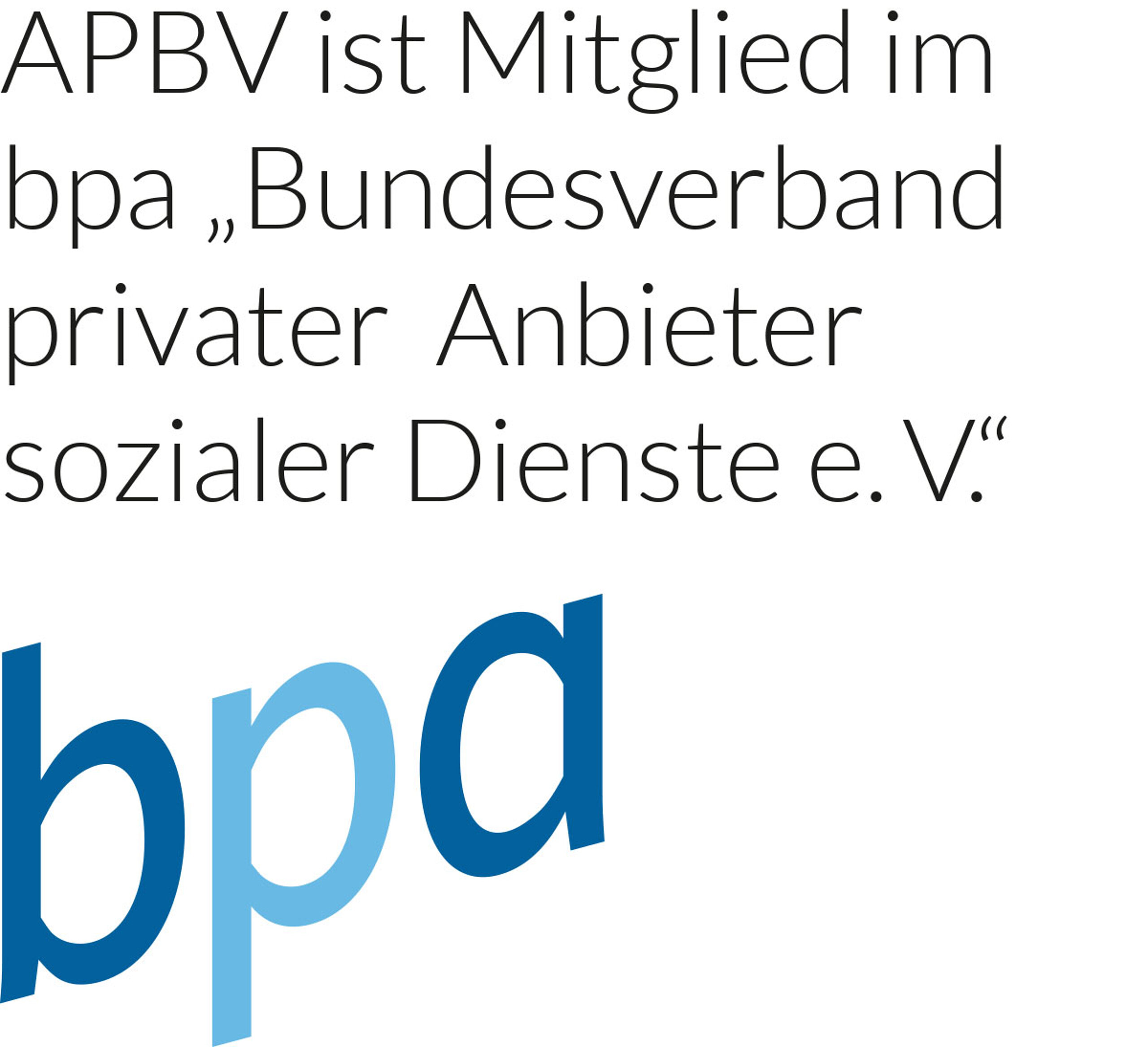bpa – APBV ist Mitglied im bpa - Bundesverband privater Anbieter sozialer Dienste e.V.